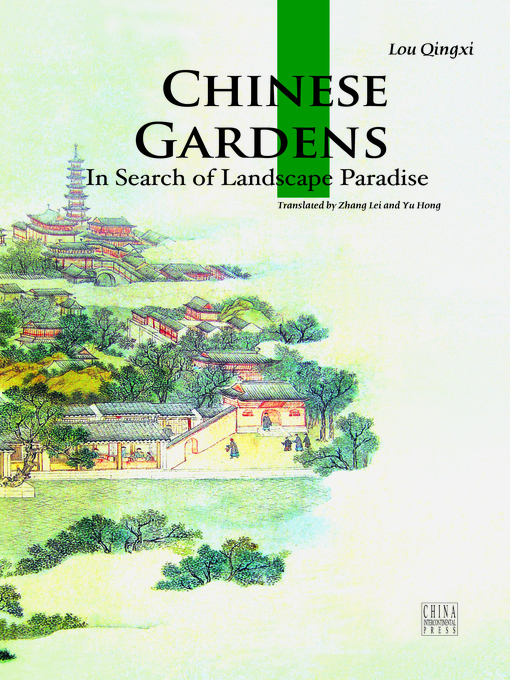 Title details for Chinese Gardens（中国园林） by Lou Qingxi - Available